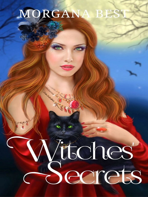 Title details for Witches' Secrets by Morgana Best - Available